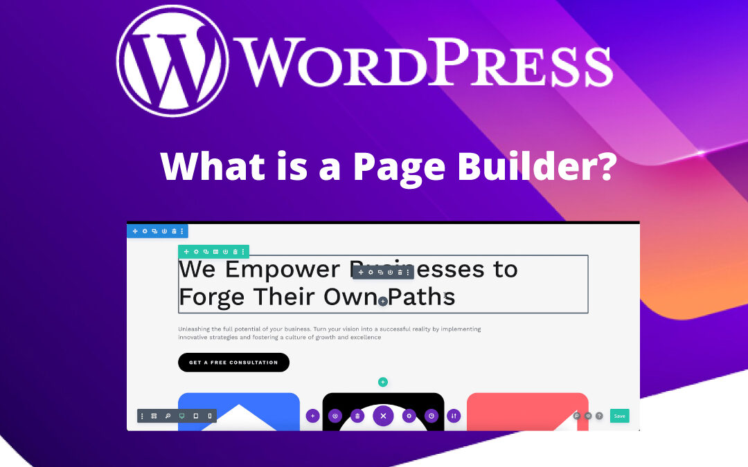 What Is A Page Builder? And Why You Should Use One