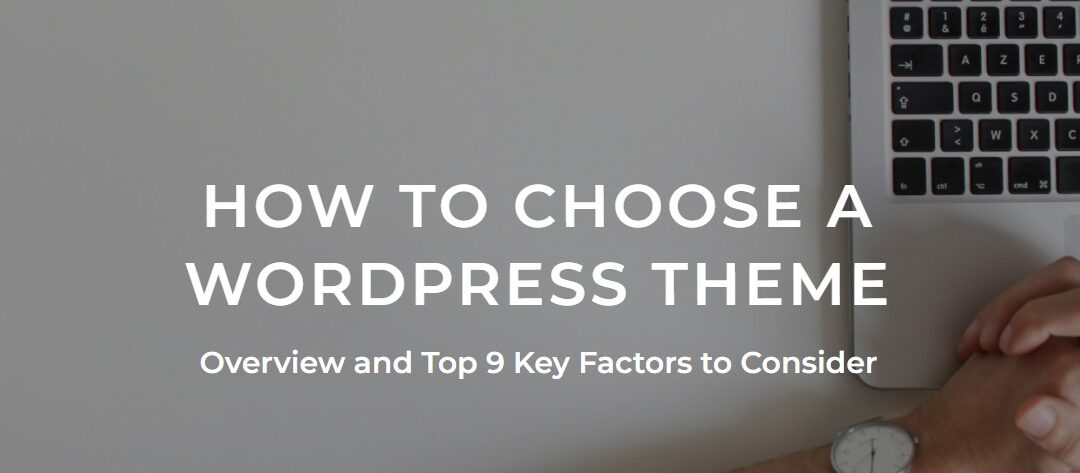 How to Choose The Best WordPress Theme in 2024