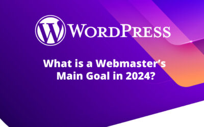 What should a Web Master’s Goal be in 2024